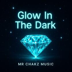 Glow In The Dark