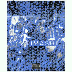 IMASHI (feat. Teddy)