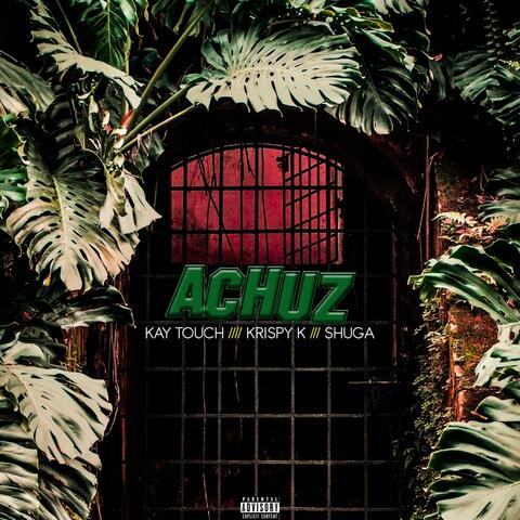 Achuz (feat. Krispy K & Shuga)