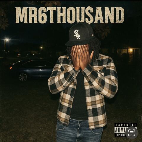 MR6Thou$and