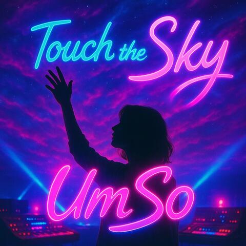 Touch the Sky