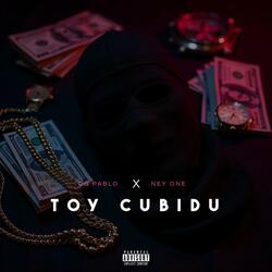 Toy Cubidu (feat. Ney One, MiyaggyProd & WNU Music)