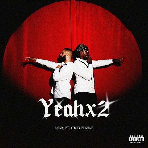 Yeah x2 (feat. Rocky Blanco)