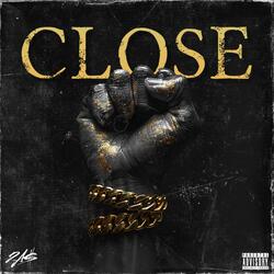 Close