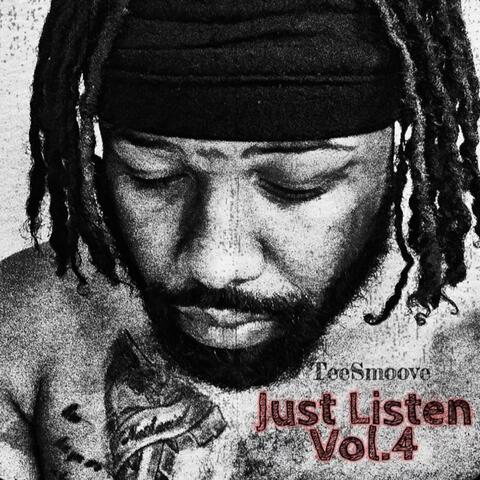 Just Listen, Vol. 4