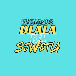 Dlala Ka Sjwetla (feat. Twostroke Guluva, Ceejay Maclee & Bena Doski)