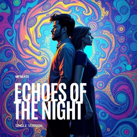 Echoes of the Night