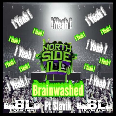 Brainwashed Yeah ! (feat. Slavik)