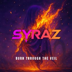 Burn Through The Veil