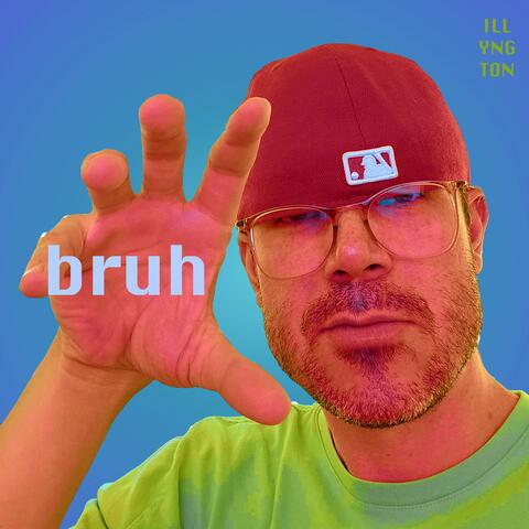 Bruh (Maxi Single)