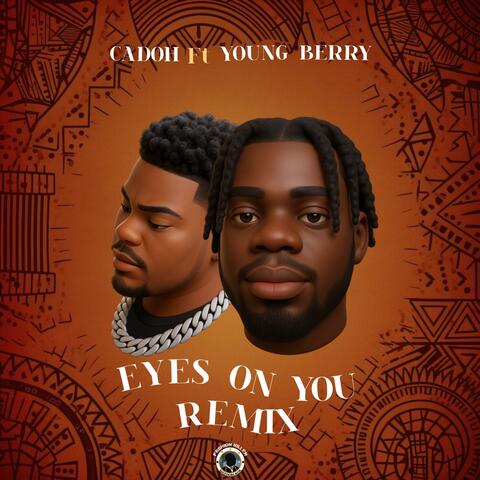 Eyes On You (feat. Young Berry) [Remix]