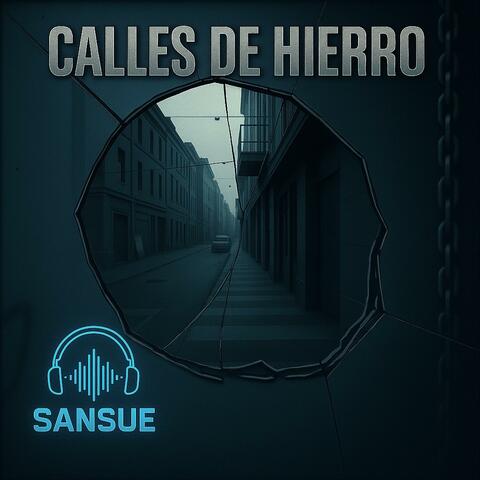 CALLES DE HIERRO
