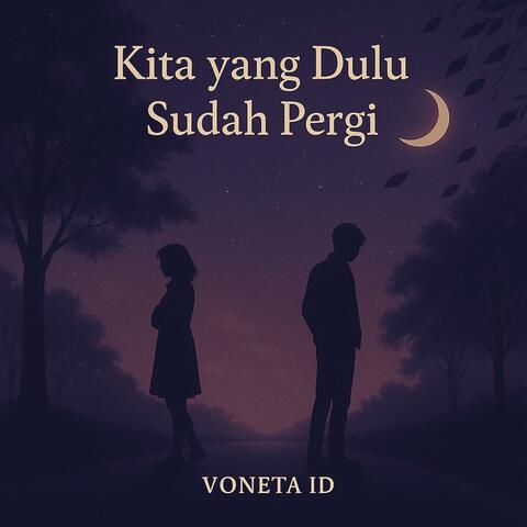 Kita Yang Dulu Sudah Pergi