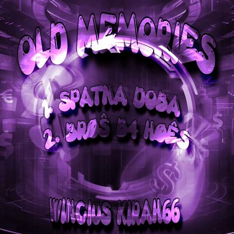 OLD MEMORIES