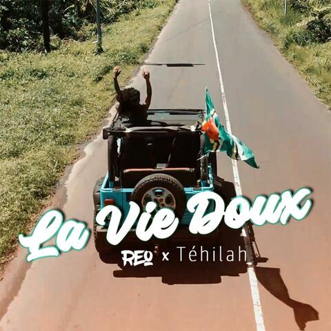 La vie doux (feat. Téhilah)