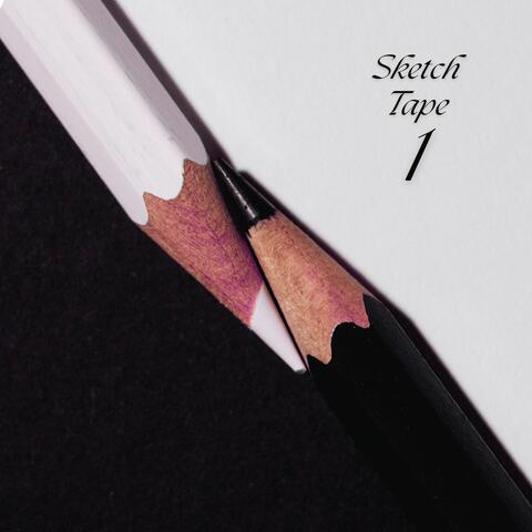 Sketch Tape 1