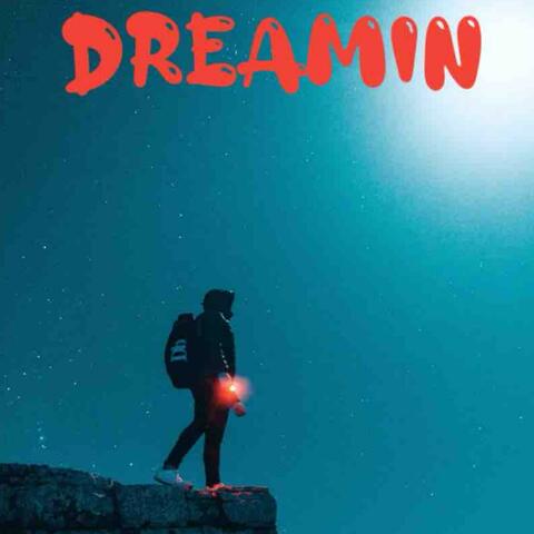Dreamin