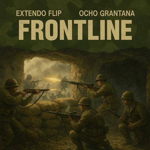 Frontline (feat. Ocho Grantana)
