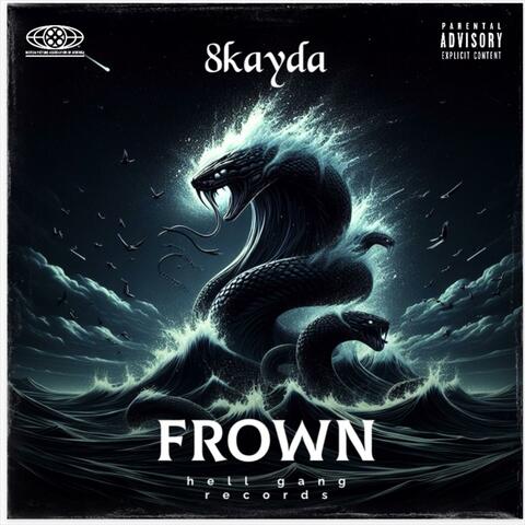 Frown (feat. 8kayda)