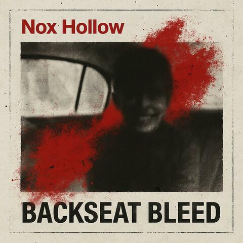 Backseat Bleed