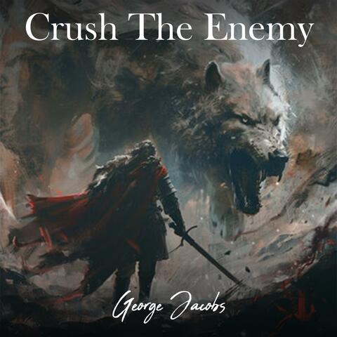 Crush The Enemy