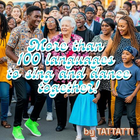100 Language to Sing and Dance Together
