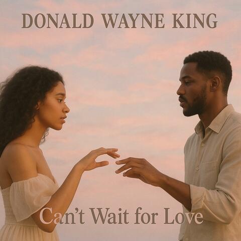 Cant wait for love