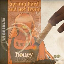 sprung hard and not tryin'