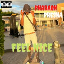 Feel Nice