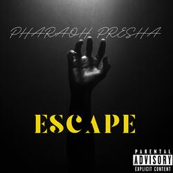 Escape