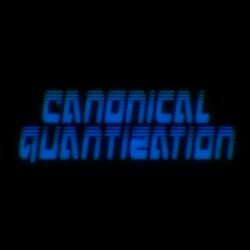 Canonical Quantization