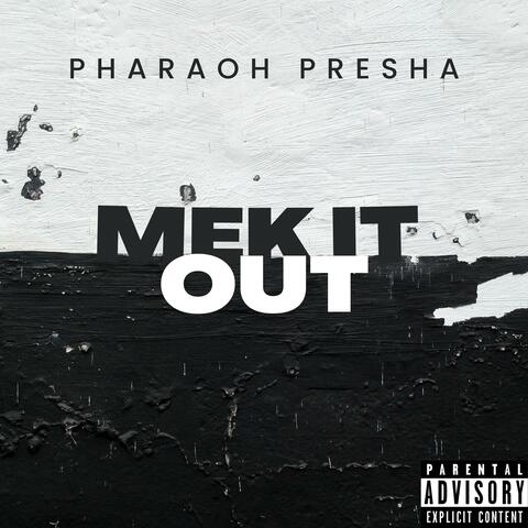 Mek It Out
