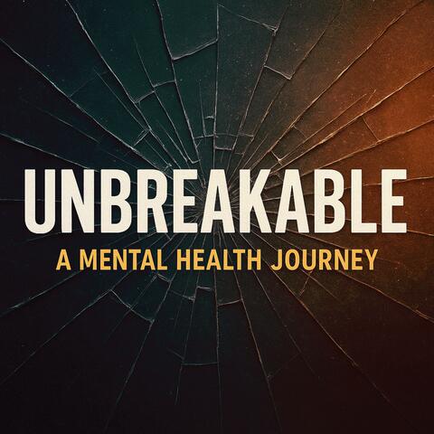Unbreakable