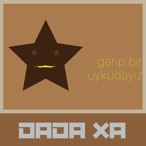 garip bir uykudayız