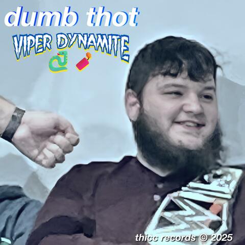 The Viper Dynamite Single