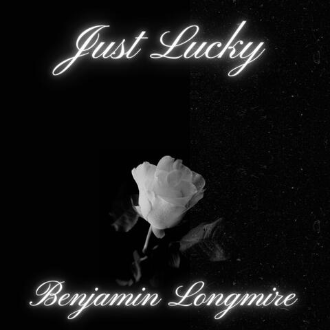 Just Lucky
