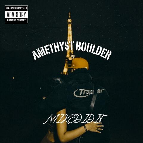 AMETHY$t BOULDER