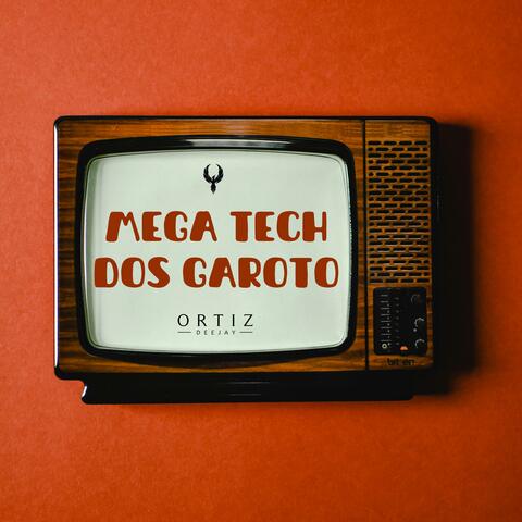 Mega Tech - Dos Garoto