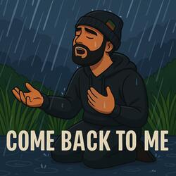 Come Back To Me