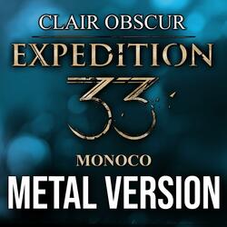Clair Obscur: Expedition 33 (Monoco) (Metal Version)