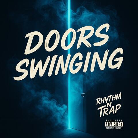 Doors Swinging