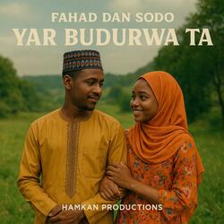 Fahad Dan sodo Yar budurwa ta