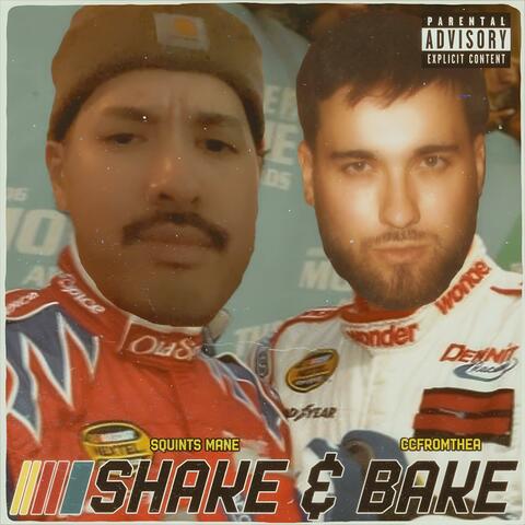 Shake & Bake (feat. ccFromTheA)
