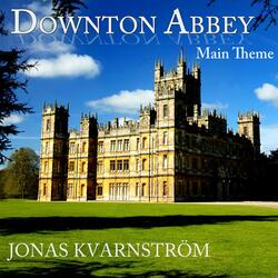Downton Abbey (Main Theme)