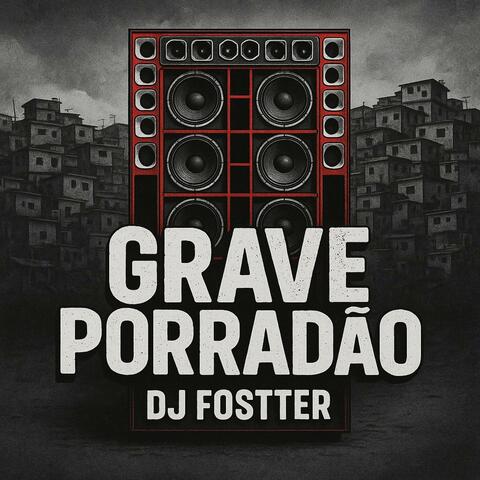 Grave Porradão