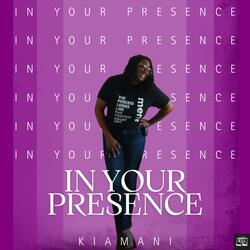 In Your Presence