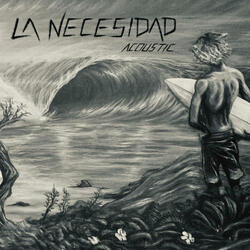 La Necesidad (Acoustic )