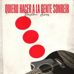 Quiero Hacer a La Gente Sonreir