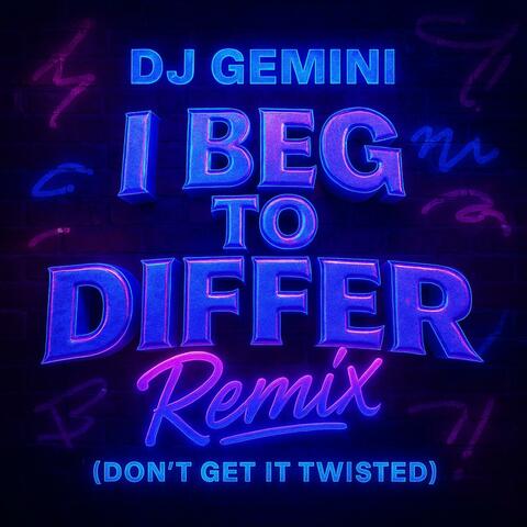I Beg To Differ (Remix)