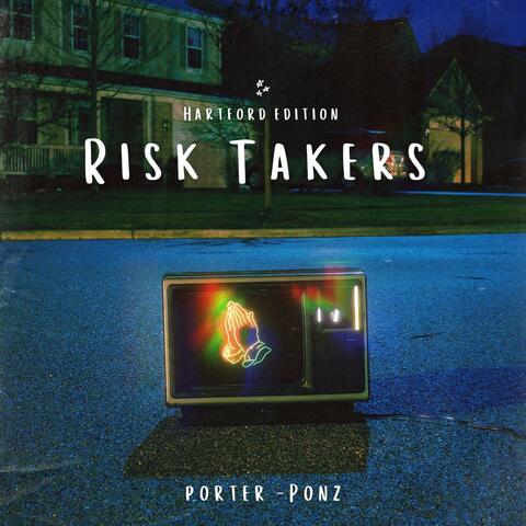 Risk Takers (feat. Rich Porter)